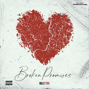 Broken promises (Explicit)