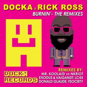 Burnin'(feat. Rick Ross) (Exodus & Vaigandt Remix)