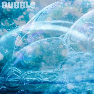 Bubble (Explicit)