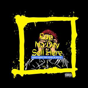 Rap No Dey Sell Here (Explicit)