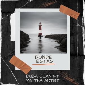 Donde Estas (feat. Mg Tha Artist)