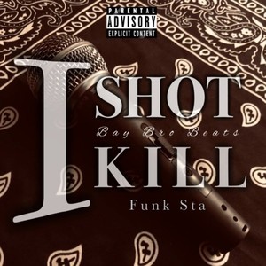 ONE SHOT ONE KILL (Explicit)