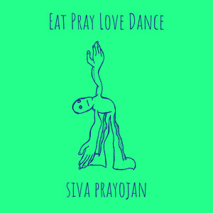 Eat Pray Love Dance