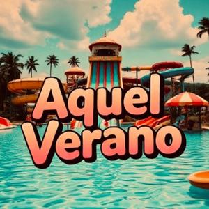 Aquel Verano