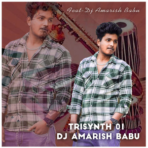 Trisynth x Dj Amarish Babu