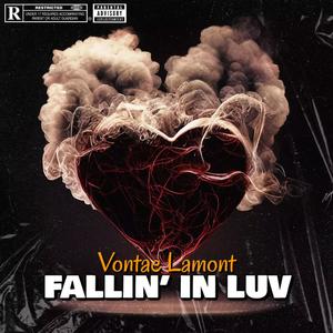 Fallin' In Luv (Explicit)