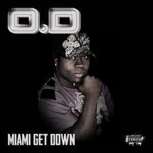 Miami Get Down (Explicit)