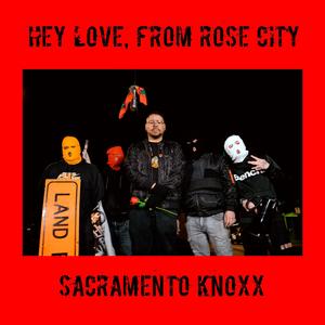 HEY LOVE, FROM ROSE CITY (Explicit)
