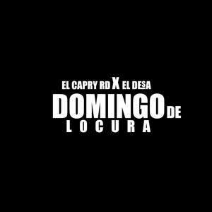 domingo de locura (feat. El Desa) [Explicit]