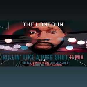Rollin’ Like A Bigg Shot (G-Mix|Explicit)