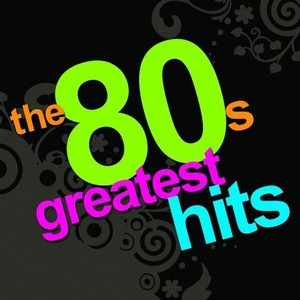 The 80s Greatest Hits