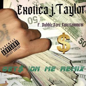 Get$ (On Me) [Remix] [Explicit]