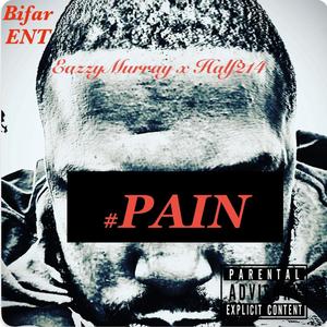 #PAIN (feat. Half214) [Explicit]