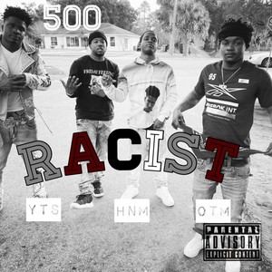 Racist (Explicit)