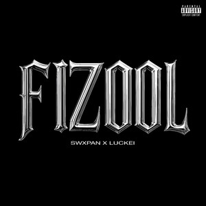 Fizool (Explicit)