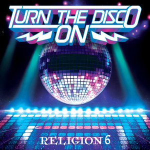 Turn the Disco On