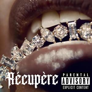 Recupère (Explicit)