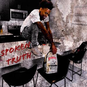 SPOKEN TRUTH (Explicit)