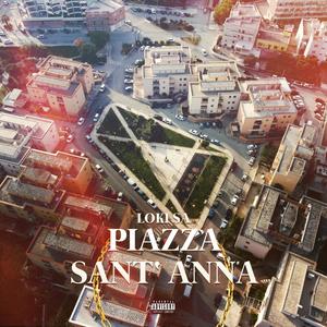 Piazza Sant'Anna Freestyle (Explicit)