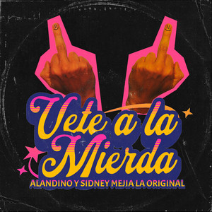 Vete a la mierda (Explicit)