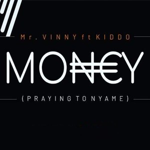 Money (Praying to Nyame)