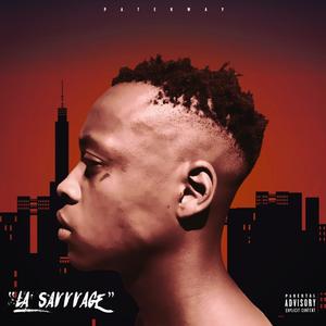La Savvvage (Explicit)