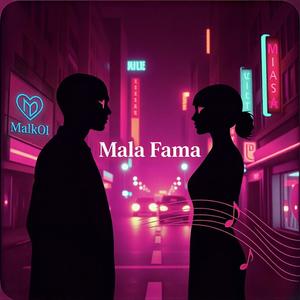 Mala Fama