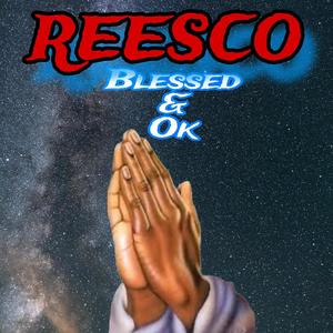 Blessed & Ok (Explicit)