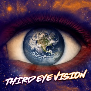 Third Eye Vision (Explicit)