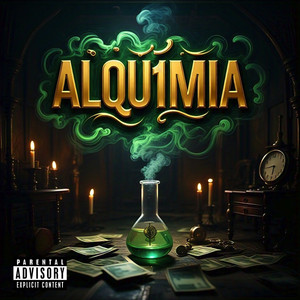 Alquimistas (Explicit)