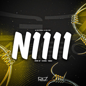N1111 (Speed Up + Reverb Remix|Explicit)