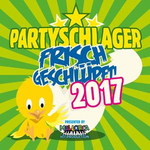 Partyschlager - frisch geschlüpft! 2017