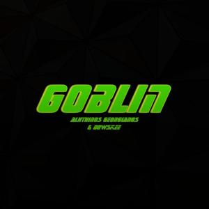 Goblin (feat. Bowskee) [Explicit]