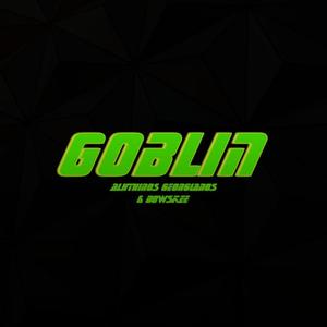 Goblin (feat. Bowskee) (Explicit)