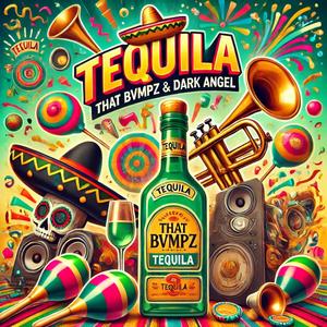 TEQUILA 2 (feat. DARK ANGEL)