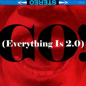 Go! (Everything Is 2.0)