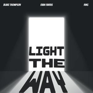 Light The Way (feat. Blake Thompson & RWG)