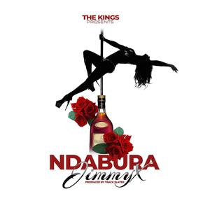 Ndabura By JimmyX Rwanda (Explicit)