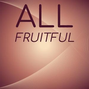 All Fruitful