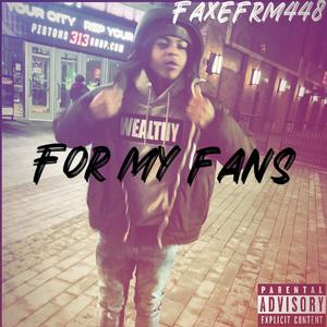 For My Fans (Explicit)