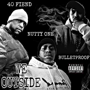 WE OUTSIDE (Explicit)