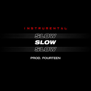 Slow (Instrumental)