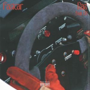 Fastcar (feat. PradawithCH) (Explicit)