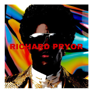 Richard Pryor (Explicit)