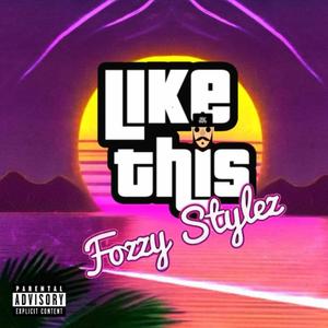 Like This (Explicit)