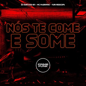 Nós Te Come e Some (Explicit)