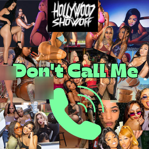 Don't Call Me (Explicit)