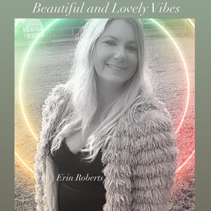 Beautiful and Lovely Vibes (Explicit)