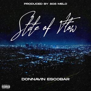 State Of Flow (feat. 808 Melo) (Explicit)
