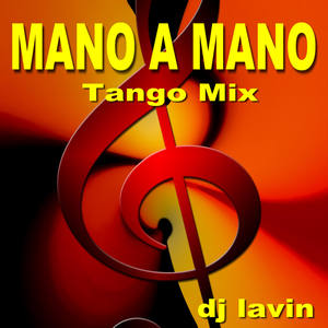 Mano a Mano Tango Mix (Edición Deluxe)